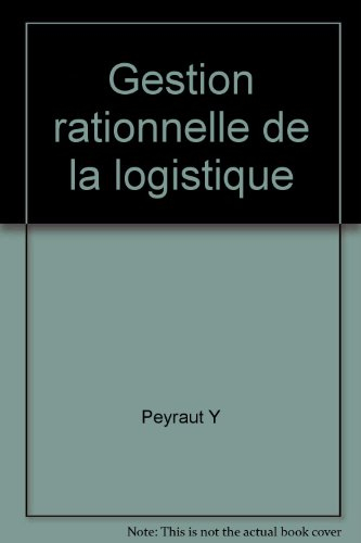 Gestion rationnelle de la logistique