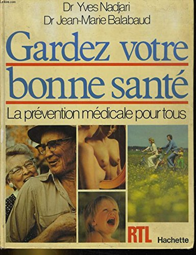 gardez votre bonne santé, la prévention médicales pour tous