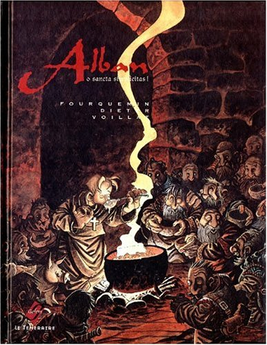 alban, tome 3 : o sancta simplicitas!