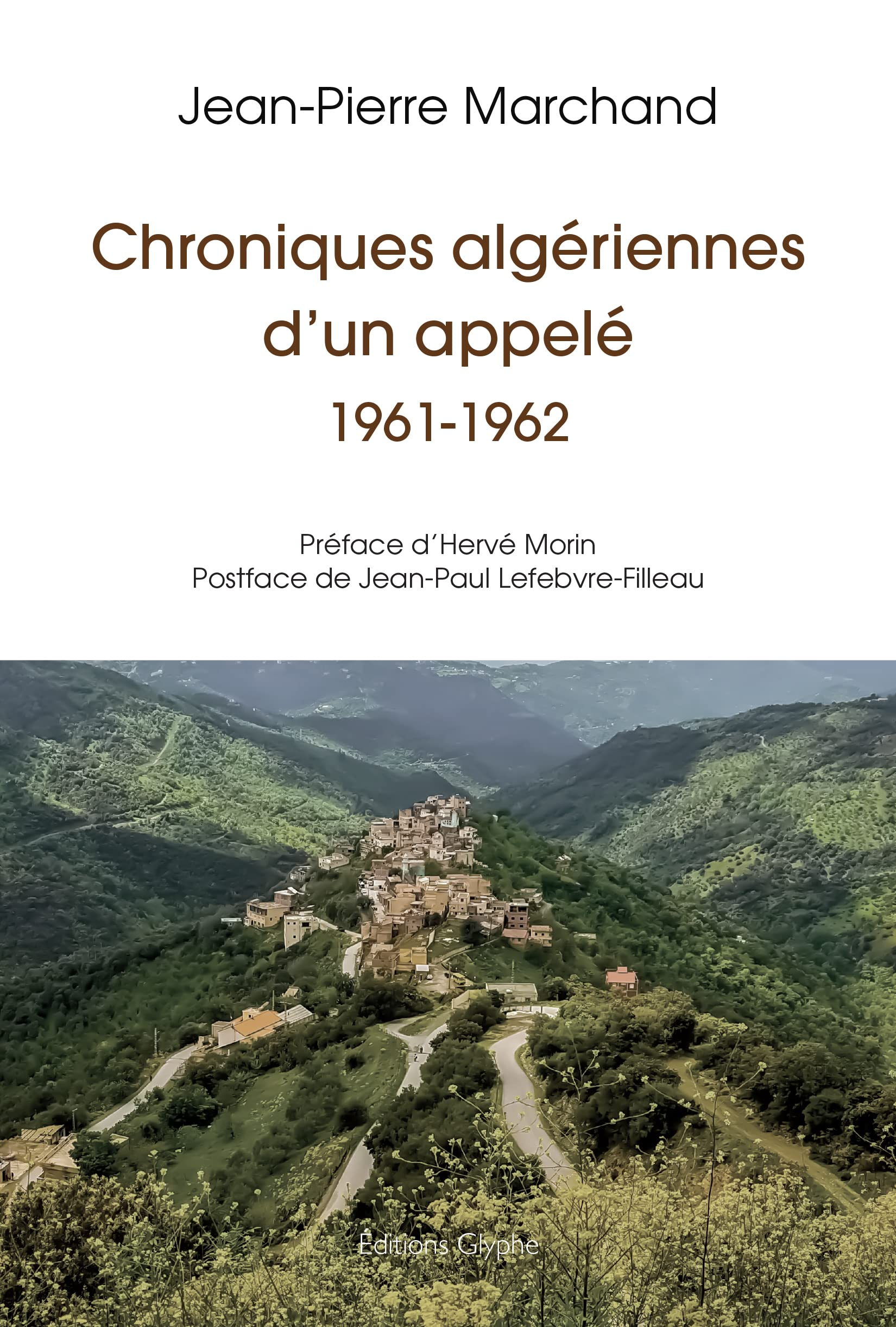 Chroniques algériennes d'un appelé : 1961-1962