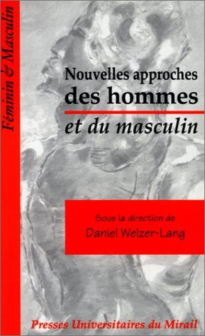 Nouvelles approches des hommes et du masculin