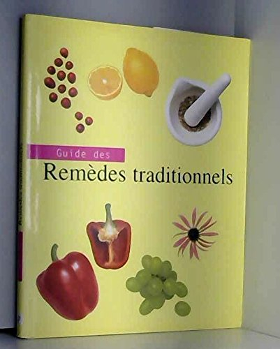 Guide des remèdes traditionnels