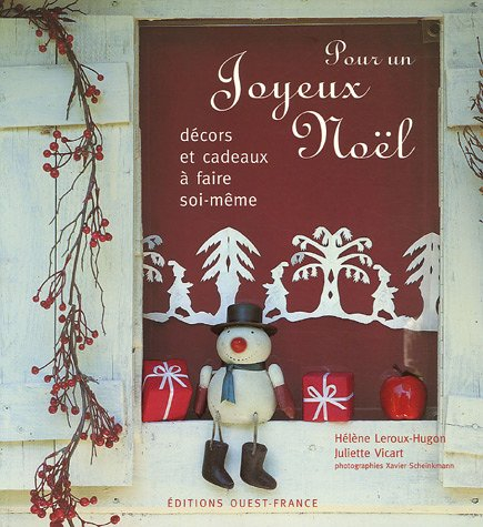 Pour un joyeux Noël : décors et cadeaux à faire soi-même