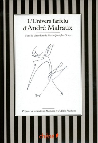 L'univers farfelu d'André Malraux