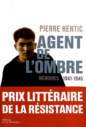 Agent de l'ombre : mémoires, 1941-1945