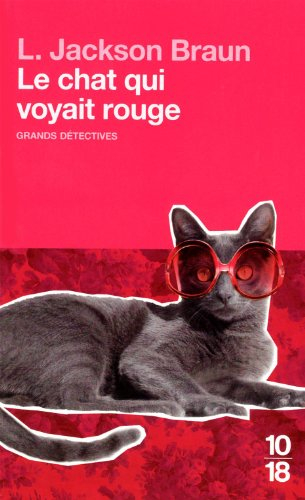 Le chat qui voyait rouge