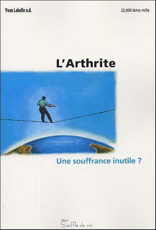 L'arthrite : souffrance inutile?