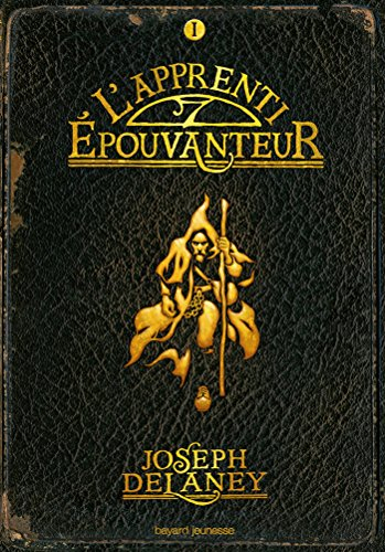 L'Epouvanteur. Vol. 1. L'apprenti Epouvanteur