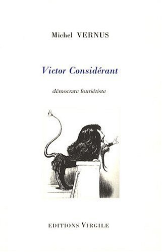 Victor Considerant : démocrate fouriériste