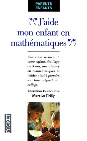 J'aide mon enfant en mathématiques