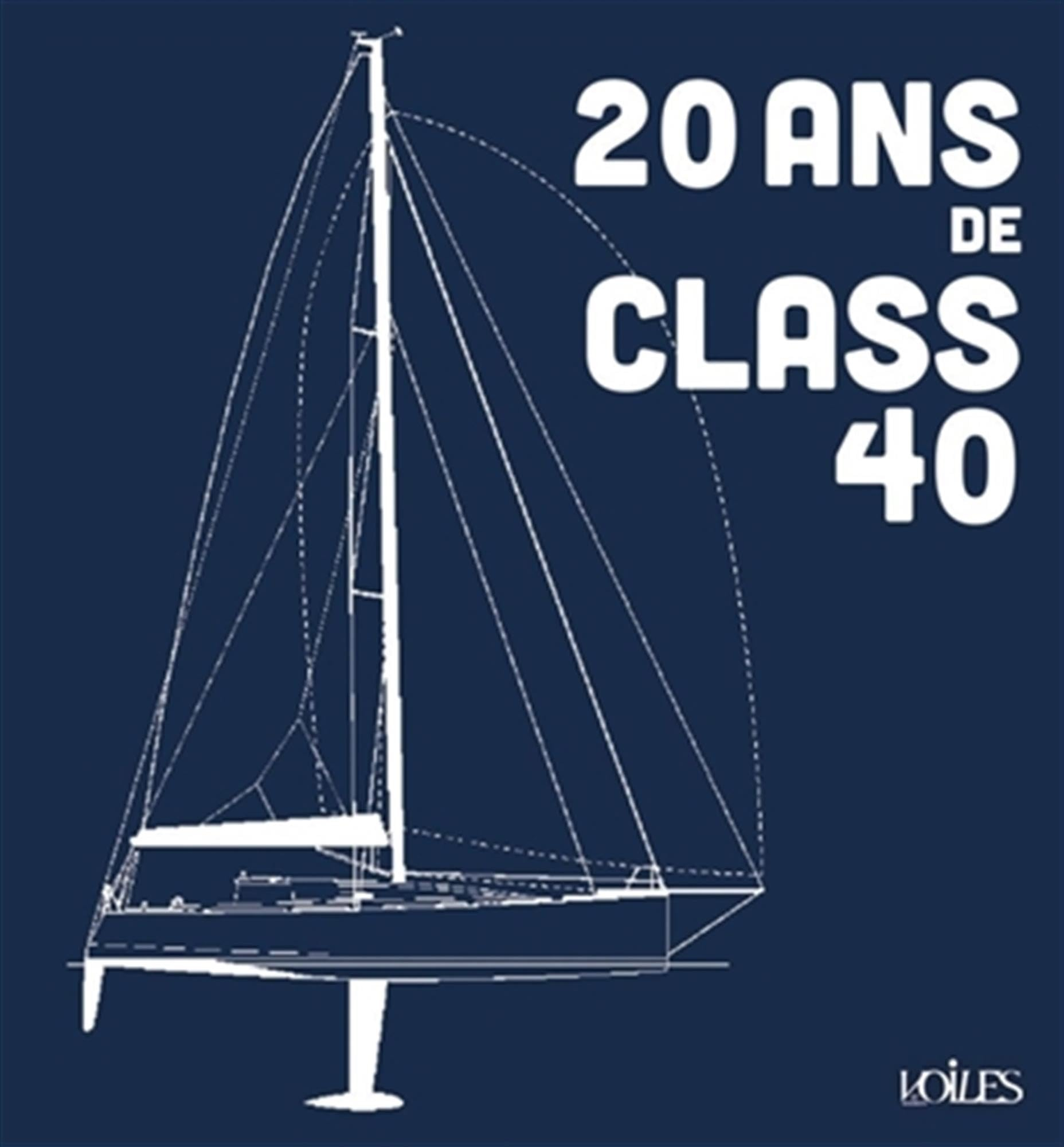 20 ans de Class40. 20 years of Class40