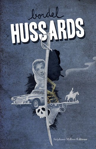 Bordel, n° 17. Hussards