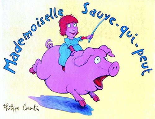 Mademoiselle Sauve-qui-peut