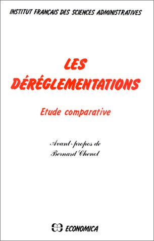 Les Déréglementations : étude comparative