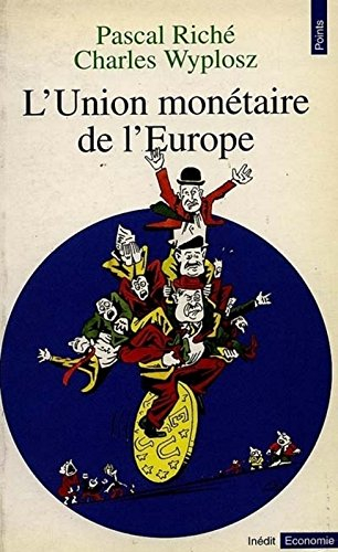 L'Union monétaire de l'Europe