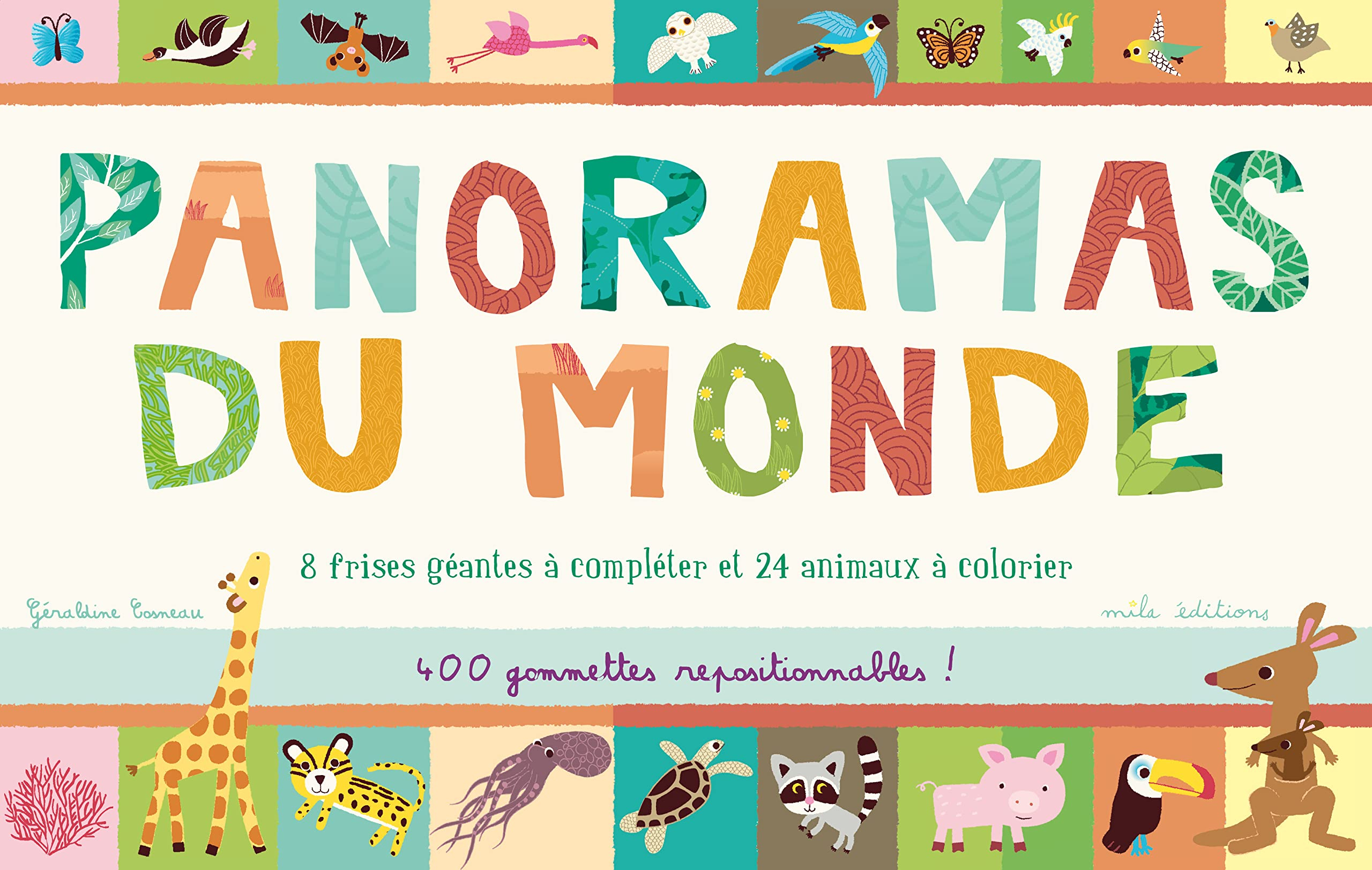 Panoramas du monde : 8 frises géantes à compléter et 24 animaux à colorier