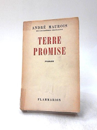 Terre promise ? : quarante ans d'histoire en Israël