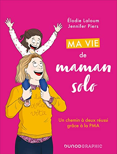 Ma vie de maman solo : un chemin à deux réussi grâce à la PMA