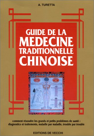 Guide de la médecine traditionnelle chinoise