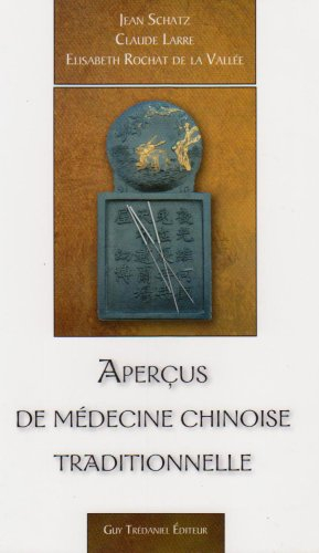 Aperçus de médecine chinoise traditionnelle