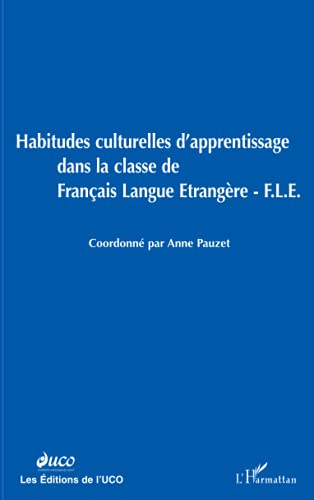 Habitudes culturelles d'apprentissage dans la classe de français langue étrangère, FLE