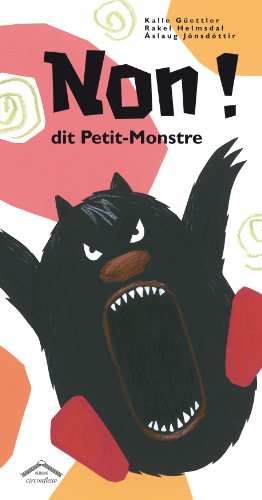 Non ! dit Petit-Monstre