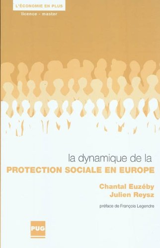 La dynamique de la protection sociale en Europe