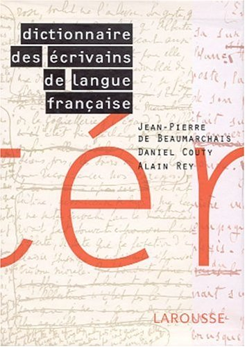 Dictionnaire des écrivains de langue française