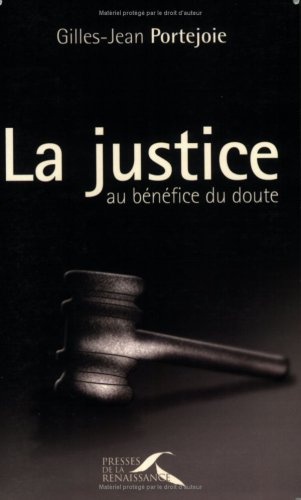 La justice au bénéfice du doute