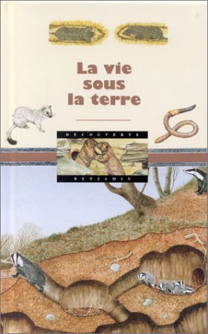 La vie sous la terre