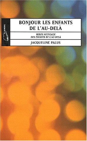 Bonjour les enfants de l'au-delà