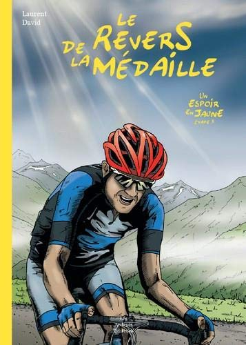 Un espoir en jaune. Vol. 3. Le revers de la médaille
