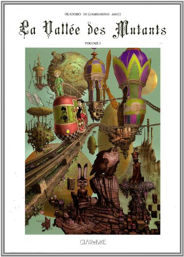 La vallée des mutants. Vol. 2