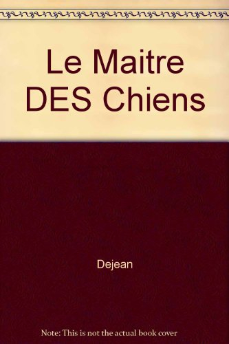 le maitre des chiens