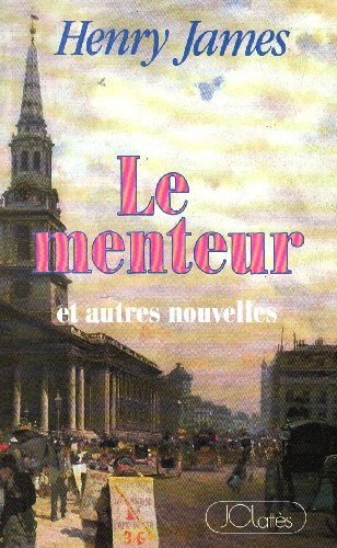Le menteur : et autres nouvelles