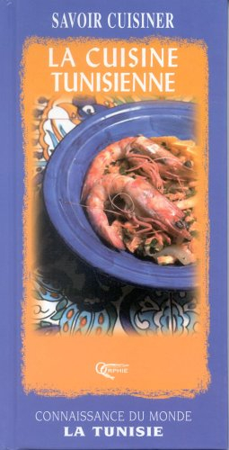 La cuisine tunisienne