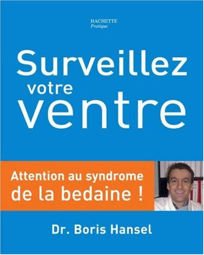 Surveillez votre ventre : attention au syndrome de la bedaine !