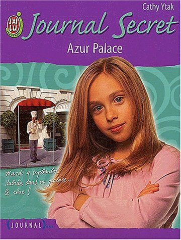 Journal secret. Vol. 5. Azur palace