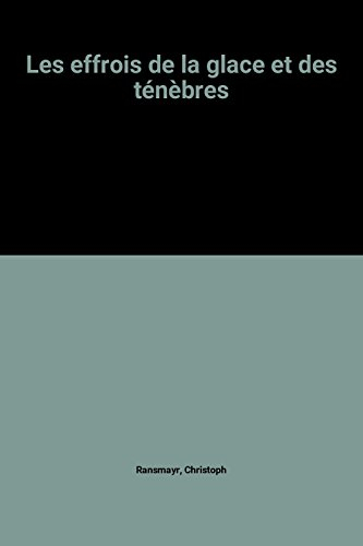 Les Effrois de la glace et des ténèbres
