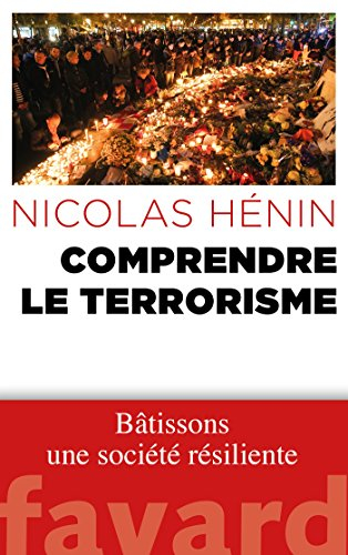 Comprendre le terrorisme : bâtissons une société résiliente
