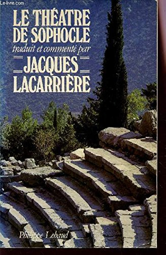 Le Théâtre de Sophocle