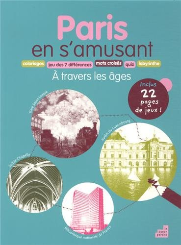Paris en s'amusant : à travers les âges