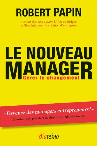 Le nouveau manager : gérer le changement
