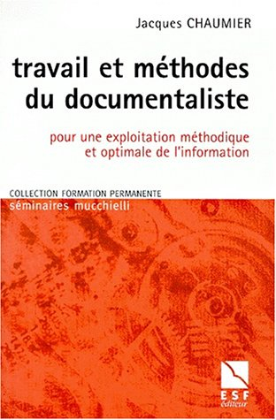 travail et méthodes du documentaliste