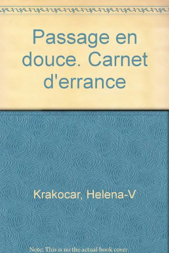 Passage en douce (récit d'exil)