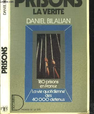 Prisons : la vérité