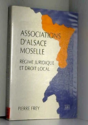 Associations d'Alsace-Moselle : régime juridique et droit local