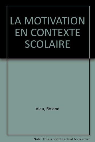 La motivation en contexte scolaire