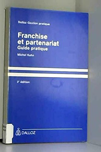 Franchise et partenariat : guide pratique