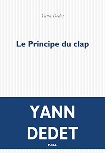 Le principe du clap : récit